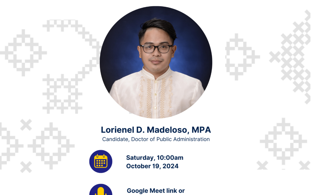 EVENT INVITATION | Public Seminar by Lorienel D. Madeloso, MPA – Candidate, Doctor of Public Administration