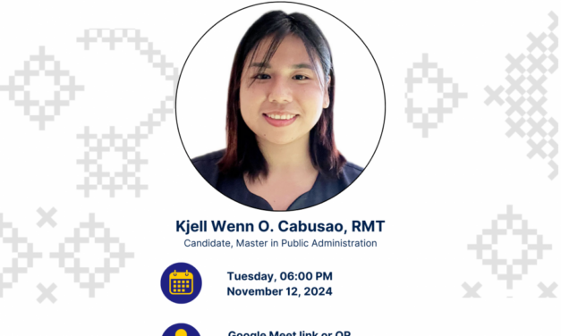 EVENT INVITATION | Public Seminar by Ms. Kjell Wenn O. Cabusao, RMT – Candidate, Master in Public Administration
