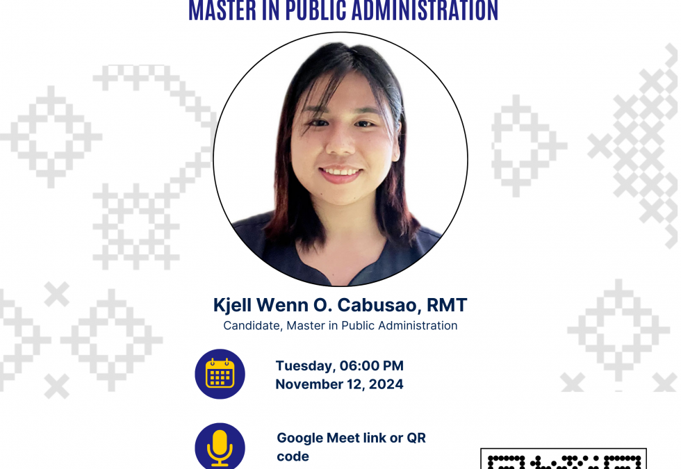 EVENT INVITATION | Public Seminar by Ms. Kjell Wenn O. Cabusao, RMT – Candidate, Master in Public Administration
